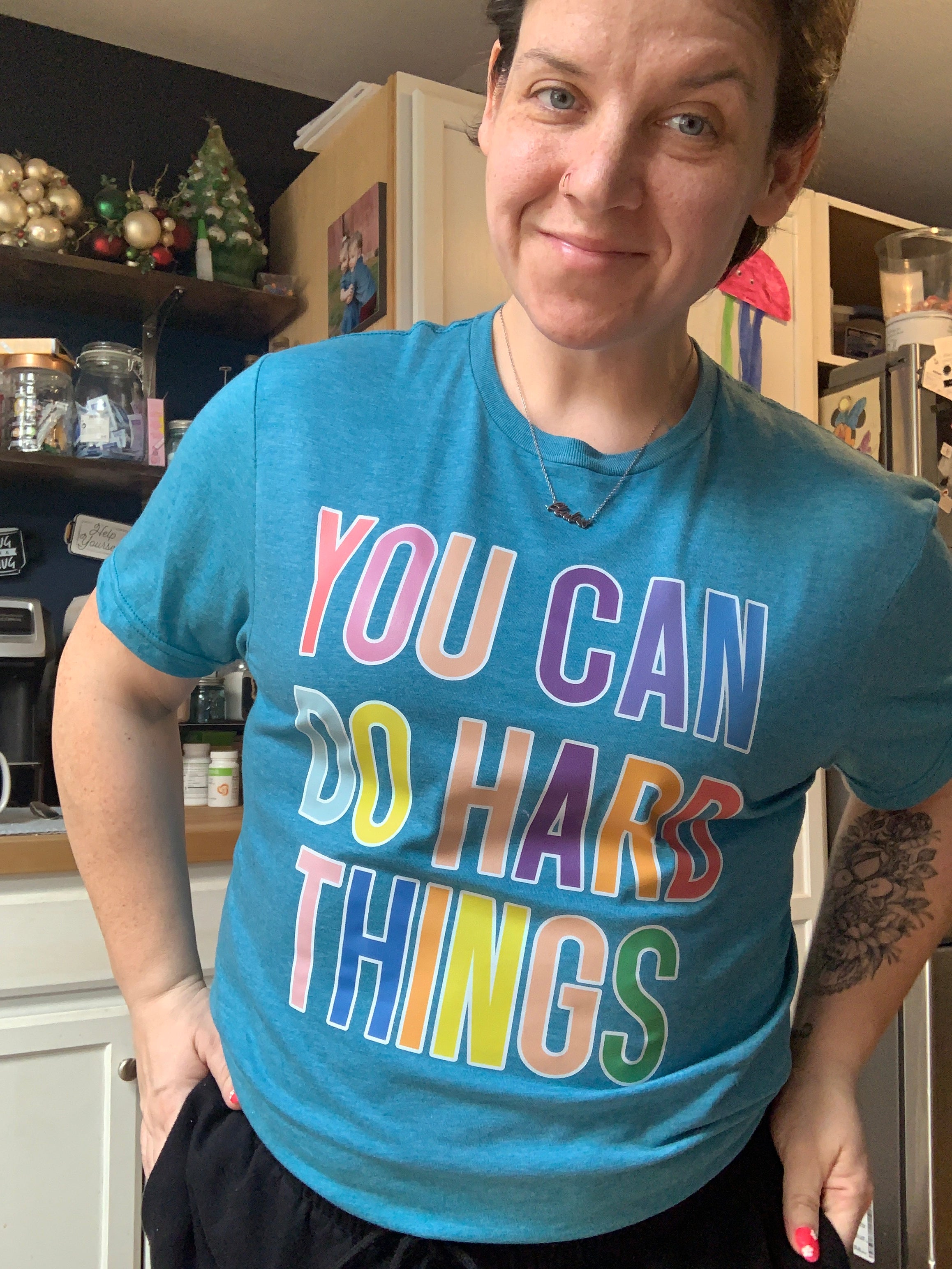 YOU CAN DO HARD THINGS Tshirt